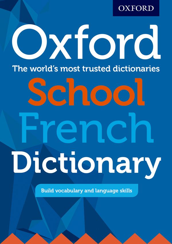 Oxford School French Dictionary