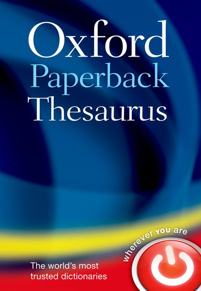 Oxford Paperback Thesaurus 4E