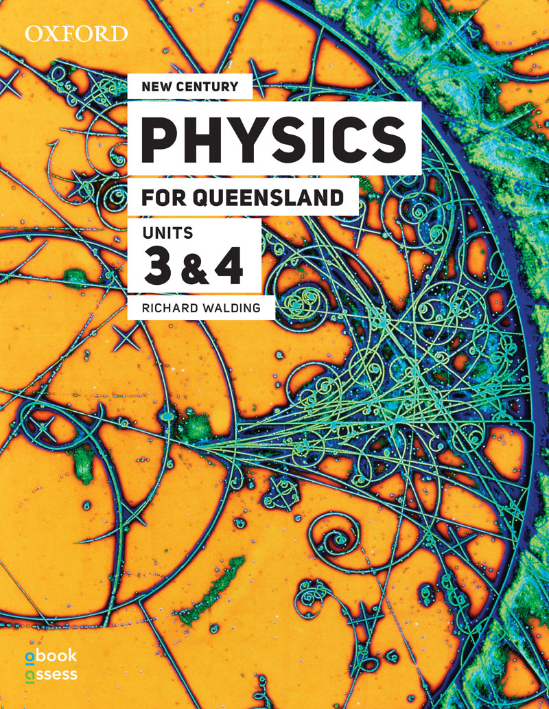 New Century Physics for Queensland 3E | Units 3 & 4