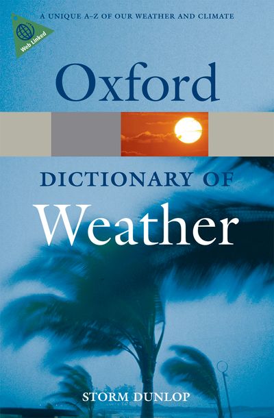 Oxford Dictionary of Weather 2E