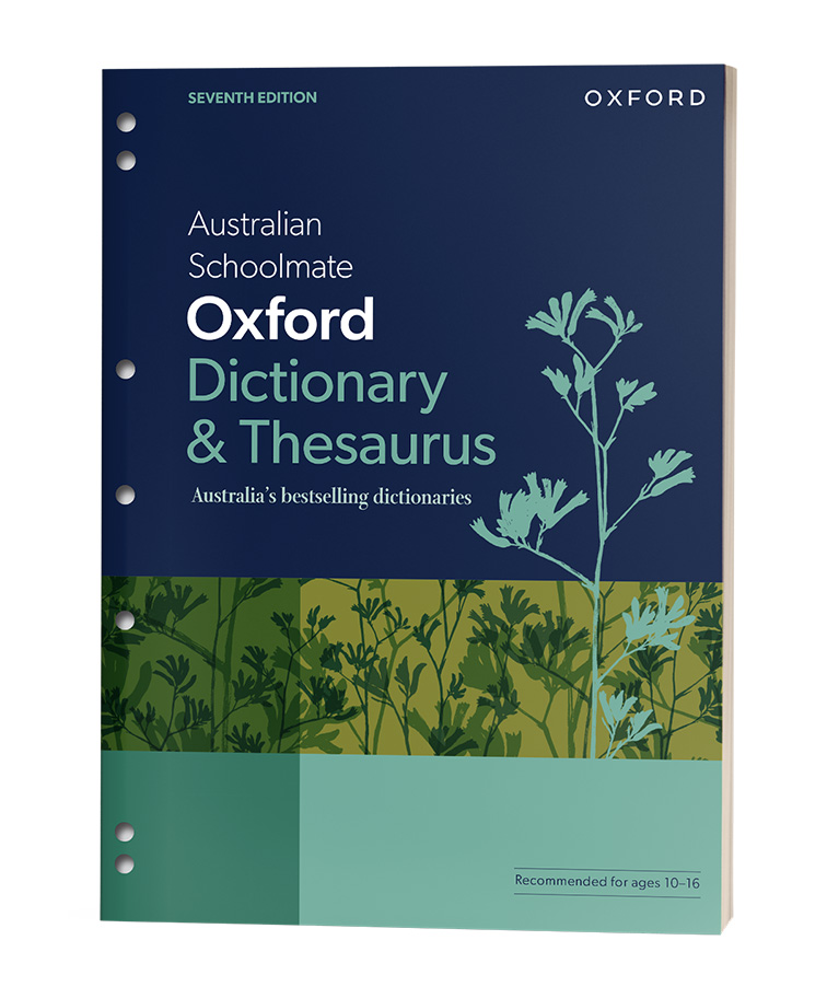 Australian Schoolmate Oxford Dictionary and Thesaurus 7E