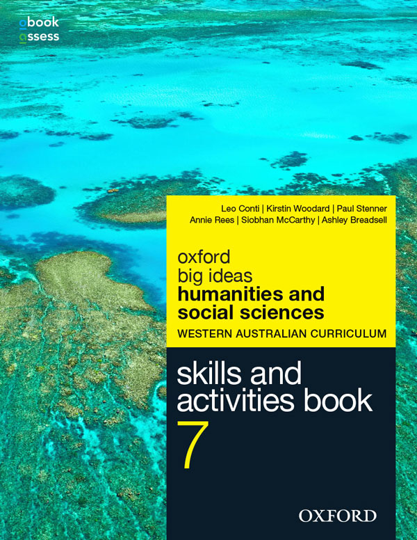 Oxford Big Ideas Humanities and Social Sciences 7 Western Australian Curriculum Skills and Activities Book