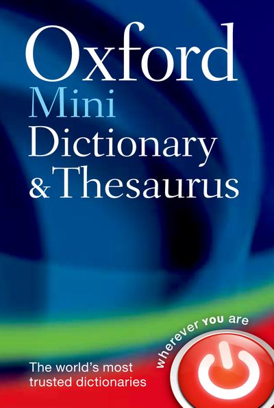 Oxford Mini Dictionary and Thesaurus 2E