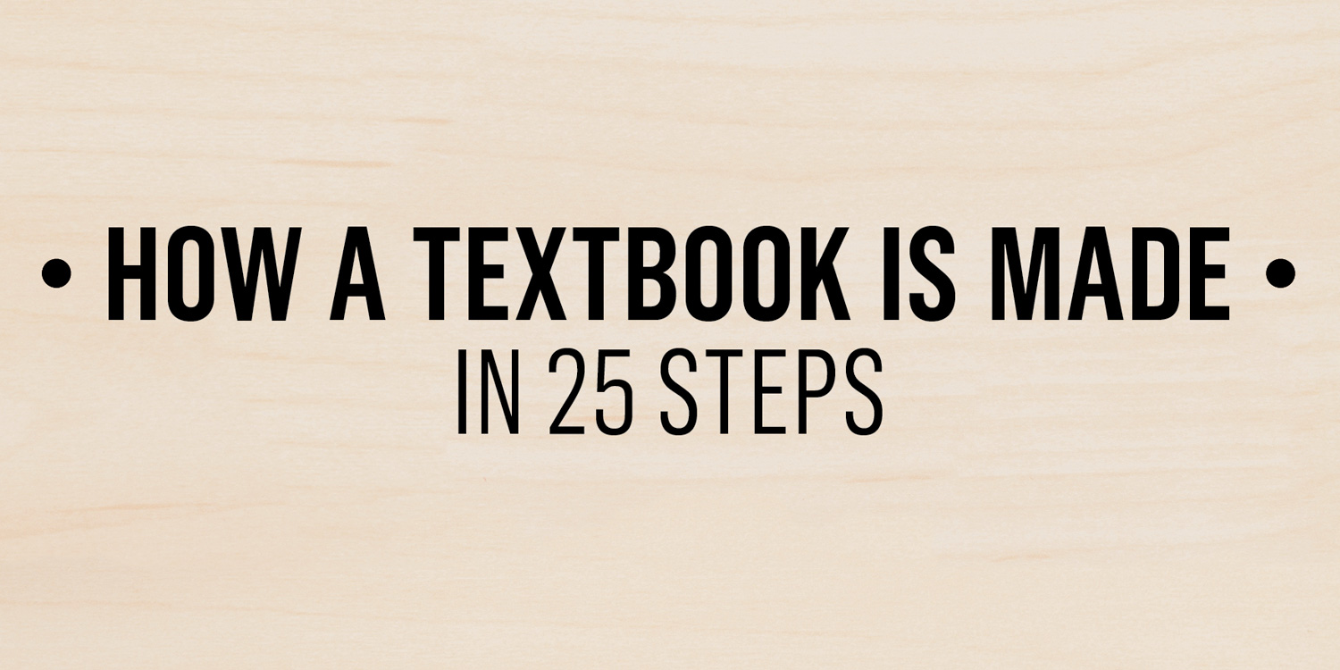 How a Textbook is Made