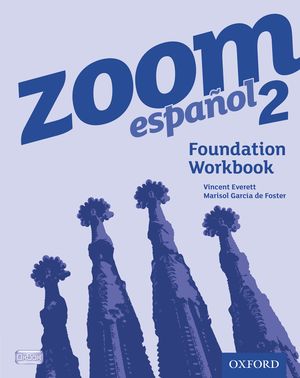 Zoom Espanol 2 Foundation Workbook 2