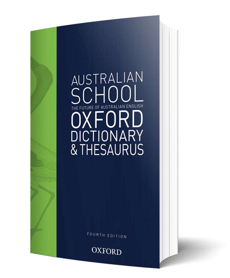 Australian School Oxford Dictionary & Thesaurus 4E