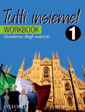 Tutti Insieme 1 Workbook