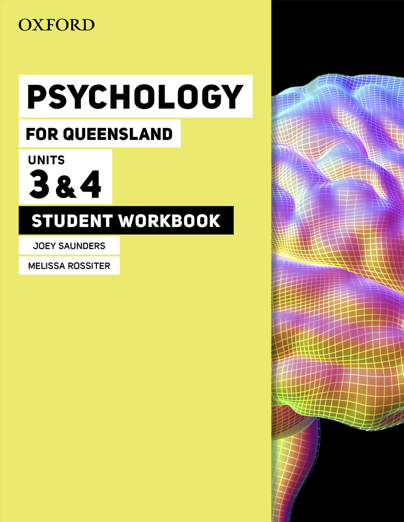 Psychology for Queensland | Student workbook Units 3 & 4