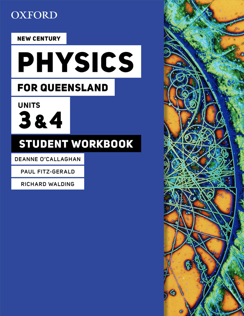 New Century Physics for Queensland 3E | Units 3 & 4