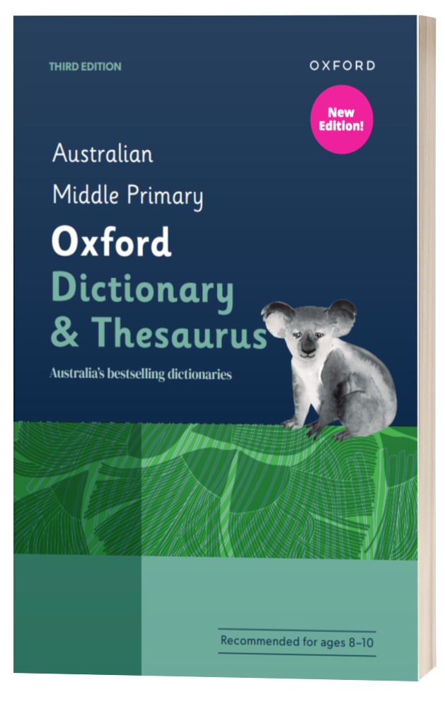 Australian Middle Primary Oxford Dictionary & Thesaurus