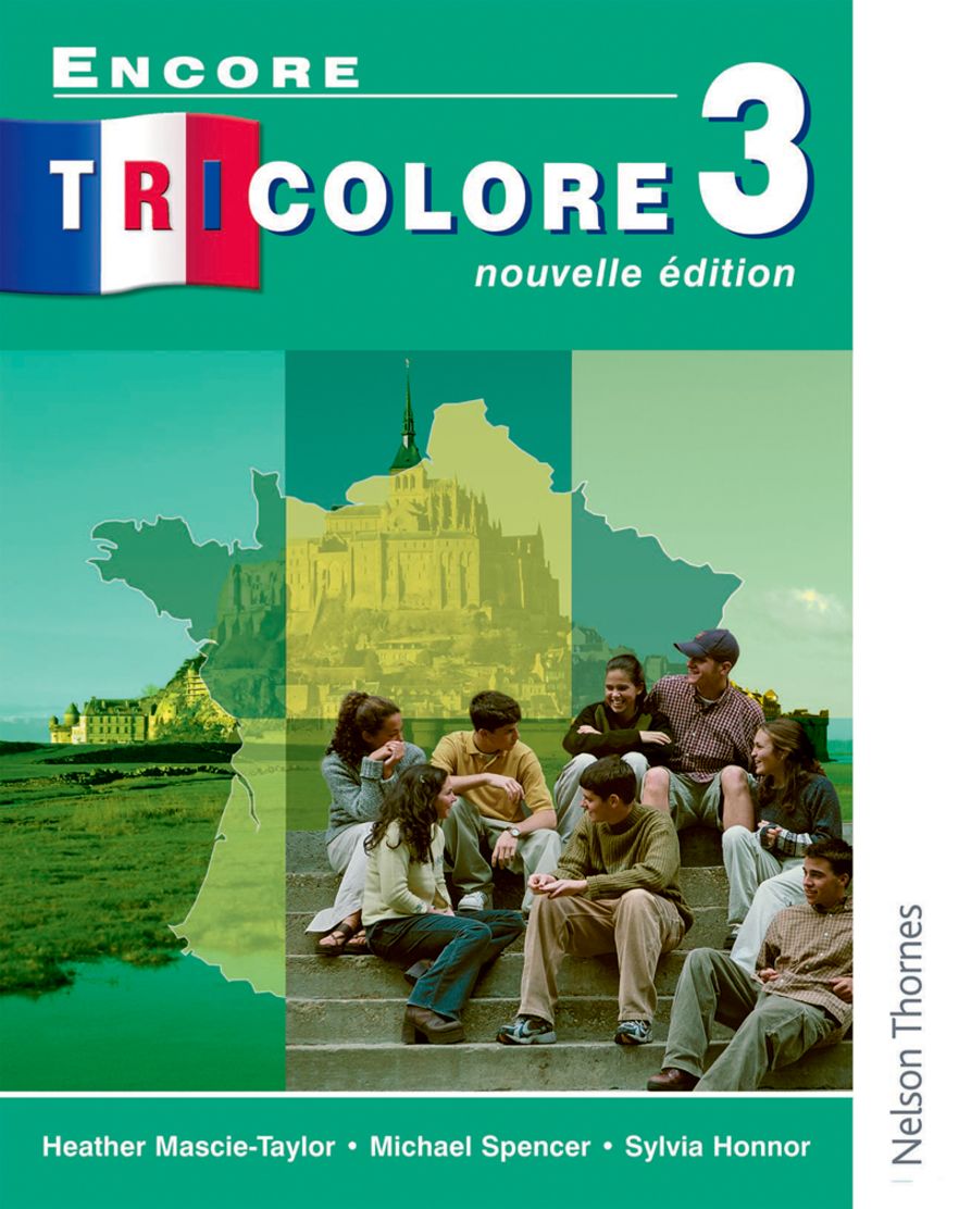 Encore Tricolore Nouvelle 3 Student Book Encore Tricolore Nouvelle 3 Student Book