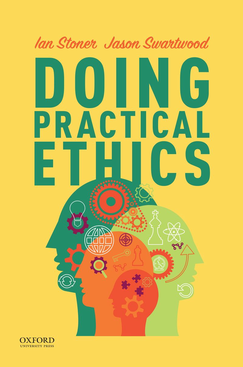 Doing Practical Ethics Doing Practical Ethics