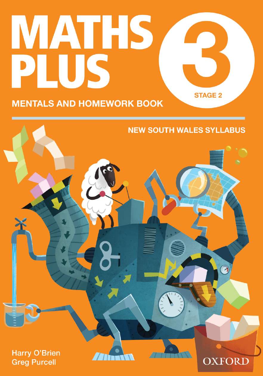 Maths Plus NSW Aus Curriculum Ed Mentals & Homework Book 3 Revised Ed 2016 Maths Plus NSW Aus Curriculum Ed Mentals & Homework Book 3 Revised Ed 2016