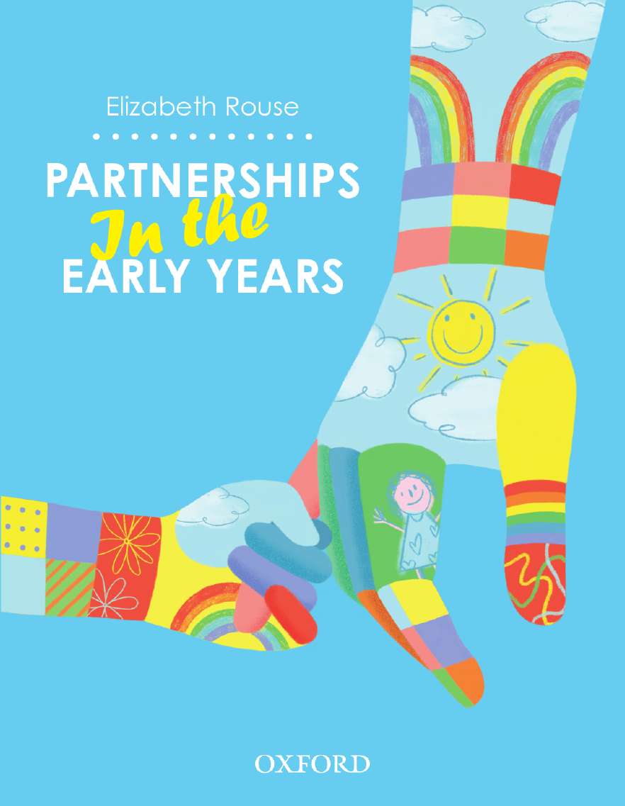 Partnerships in the Early Years Partnerships in the Early Years