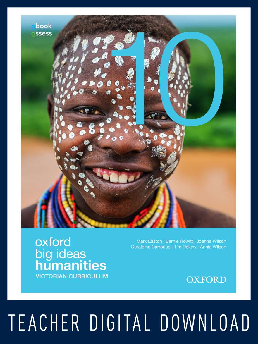Oxford Big Ideas Humanities 10 Victorian Curriculum Teacher obook assess Oxford Big Ideas Humanities 10 Victorian Curriculum Teacher obook assess
