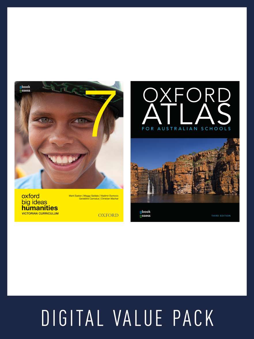 Oxford Big Ideas Humanities 7 Victorian Curriculum + Atlas Digital Value pack Oxford Big Ideas Humanities 7 Victorian Curriculum + Atlas Digital Value pack