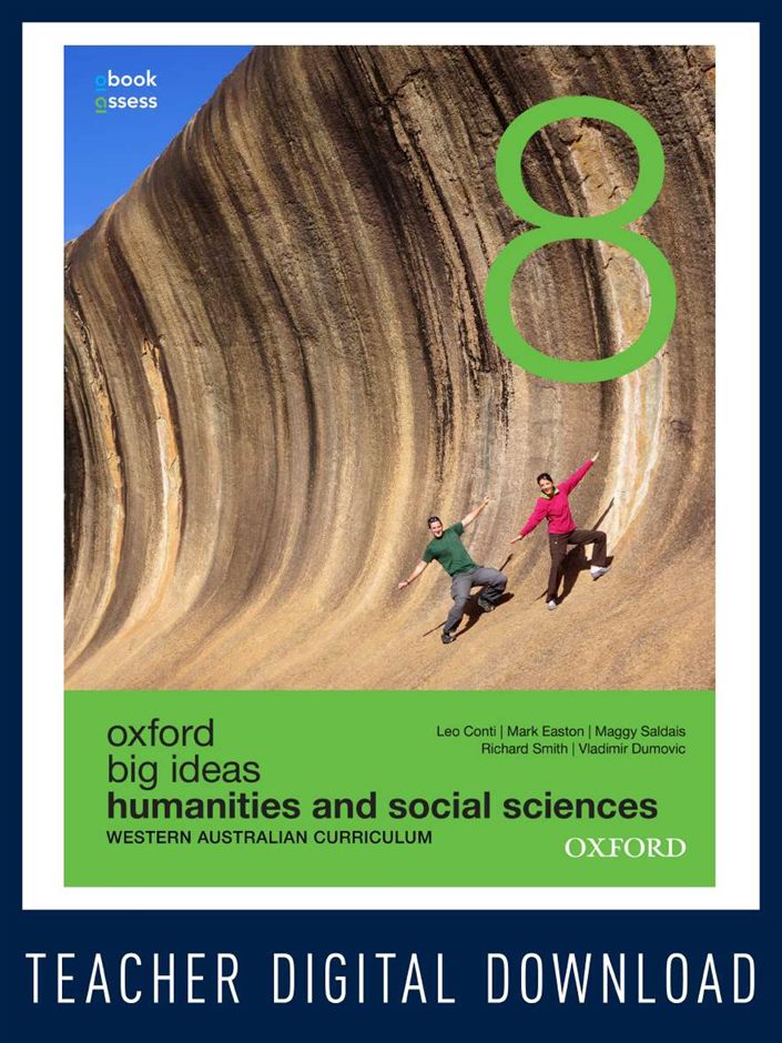 Big Ideas Humanities & Social Sciences 8 WA Curriculum Teacher obook assess Big Ideas Humanities & Social Sciences 8 WA Curriculum Teacher obook assess