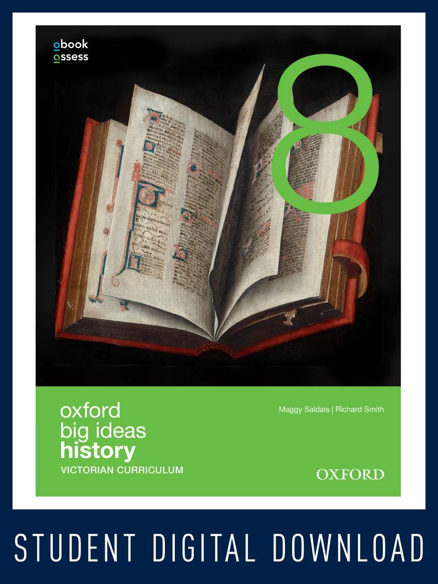 Oxford Big Ideas History 8 Victorian Curriculum obook/assess Oxford Big Ideas History 8 Victorian Curriculum obook/assess