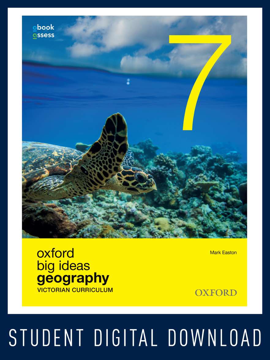 Oxford Big Ideas Geography 7 Victorian Curriculum obook/assess Oxford Big Ideas Geography 7 Victorian Curriculum obook/assess