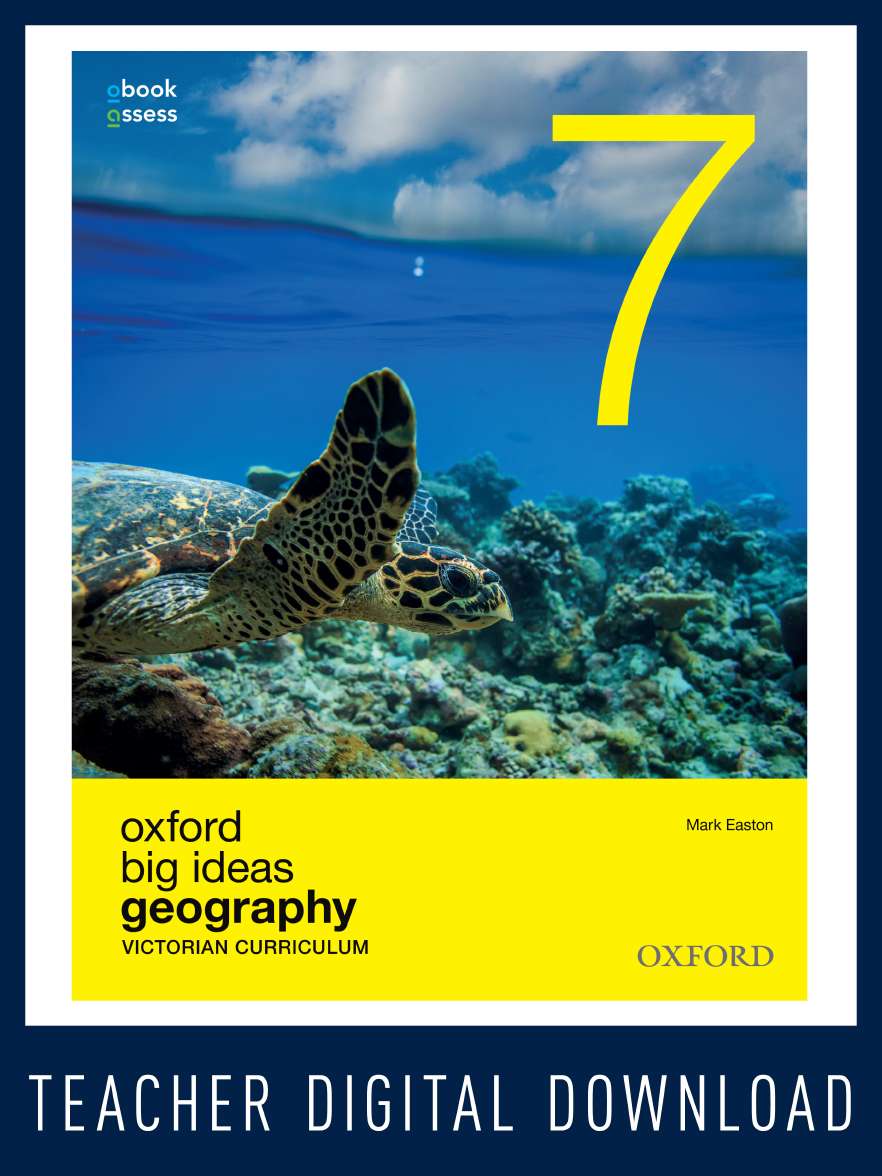 Oxford Big Ideas Geography 7 Victorian Curriculum Teacher obook assess Oxford Big Ideas Geography 7 Victorian Curriculum Teacher obook assess
