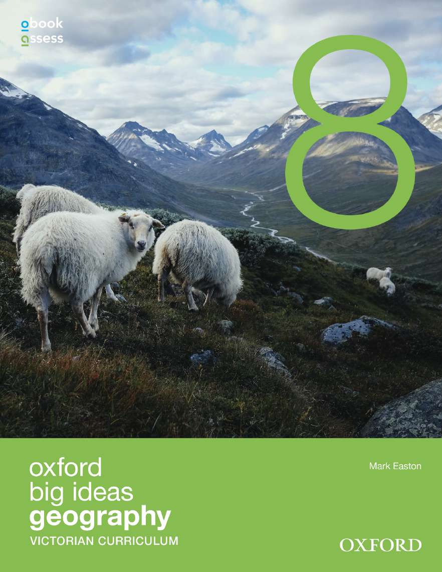 Oxford Big Ideas Geography 8 Victorian Curriculum Student Book + obook/assess Oxford Big Ideas Geography 8 Victorian Curriculum Student Book + obook/assess