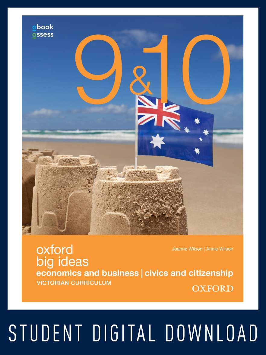 Oxford Big Ideas Eco & Bus /Civics& Cit. 9&10 Vic Curr obook/assess Oxford Big Ideas Eco & Bus /Civics& Cit. 9&10 Vic Curr obook/assess