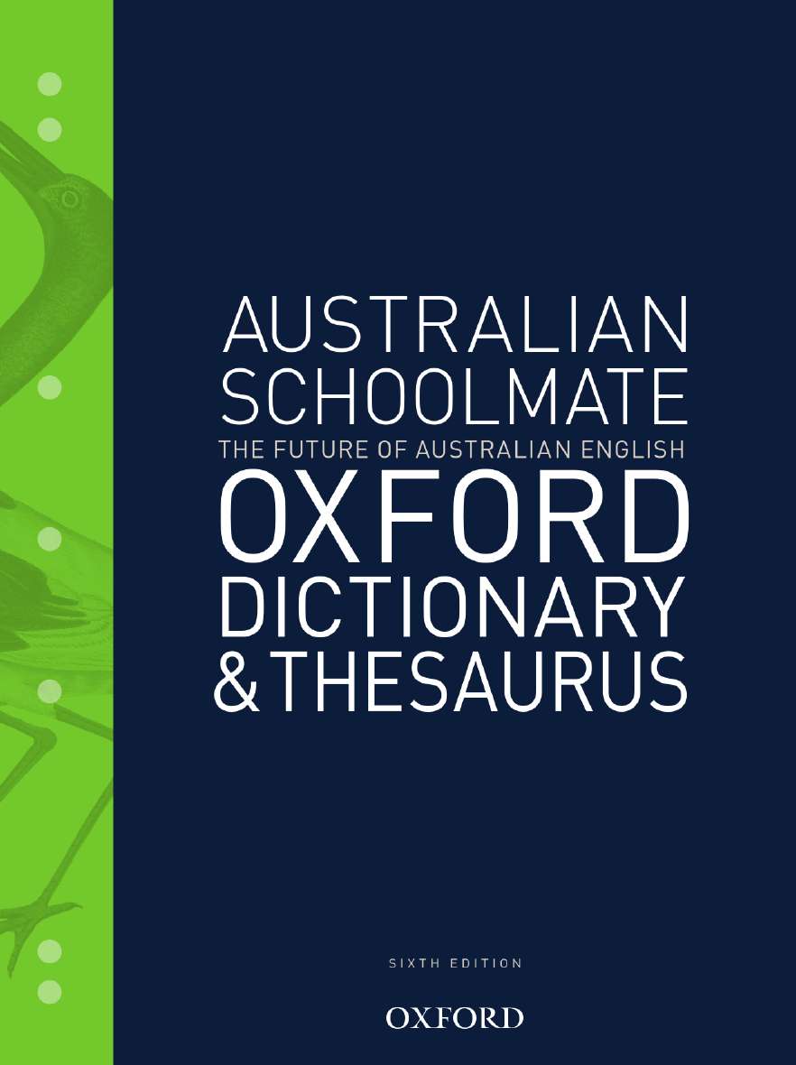 Australian Schoolmate Dictionary & Thesaurus