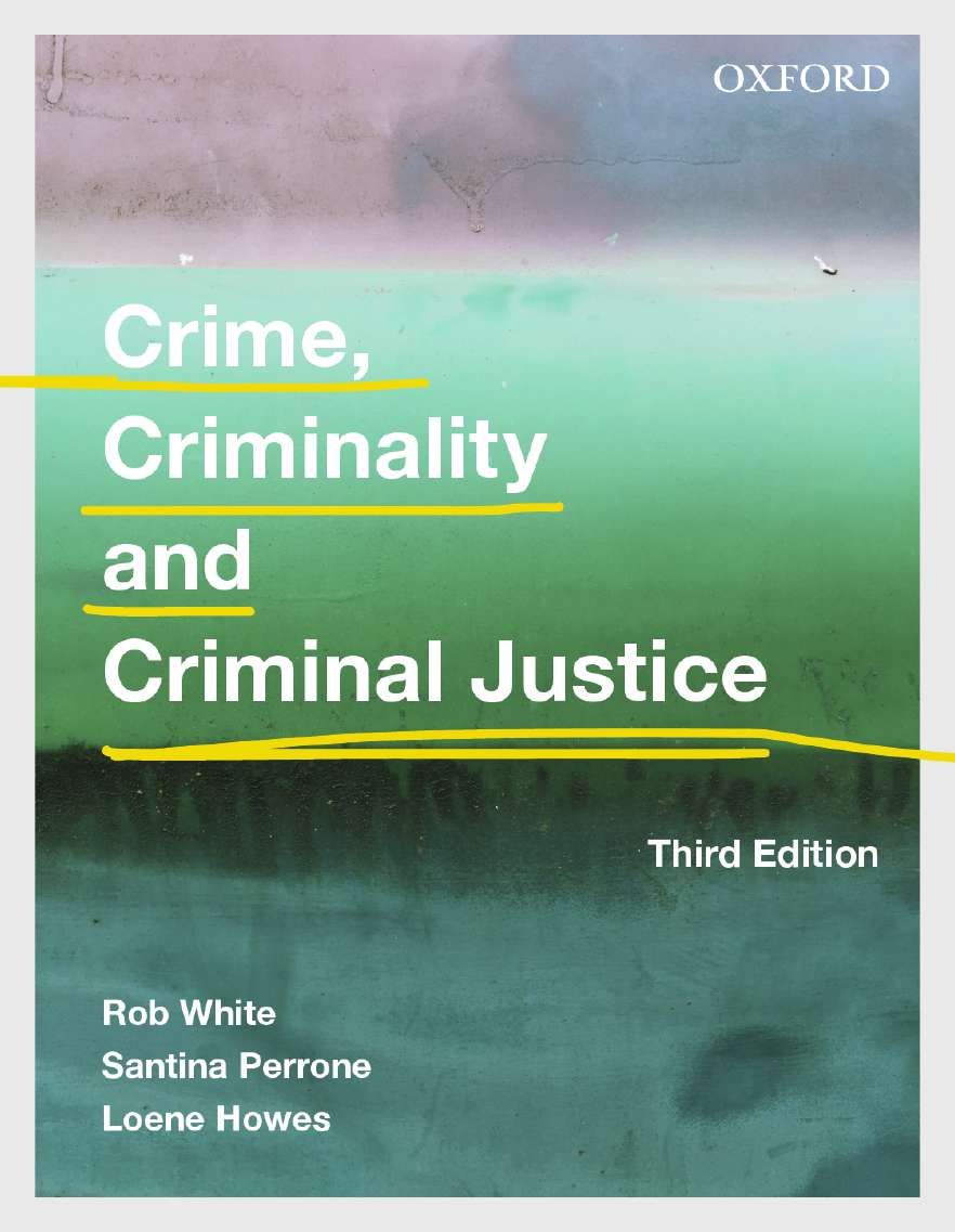 Crime, Criminality and Criminal Justice