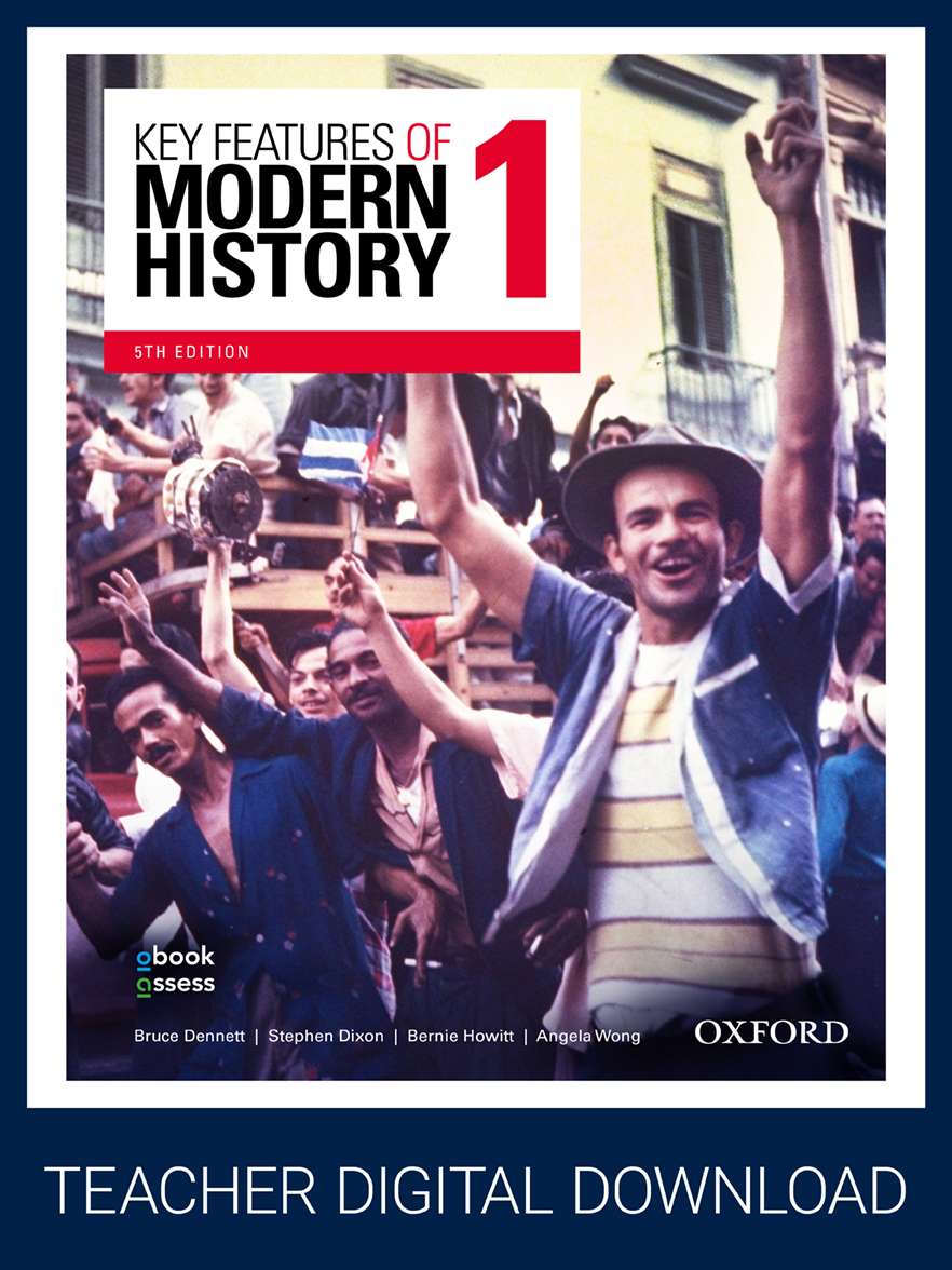 Key Features of Modern History 1 Year 11 5E Teacher obook assess