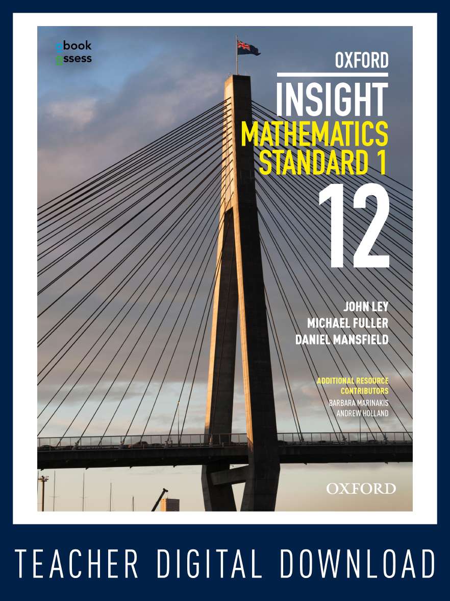 Oxford Insight Mathematics Standard 1 Year 12 Teacher obook assess Oxford Insight Mathematics Standard 1 Year 12 Teacher obook assess
