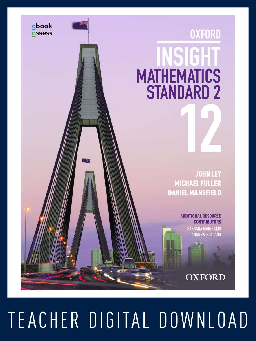 Oxford Insight Mathematics Standard 2 Year 12 Teacher obook assess