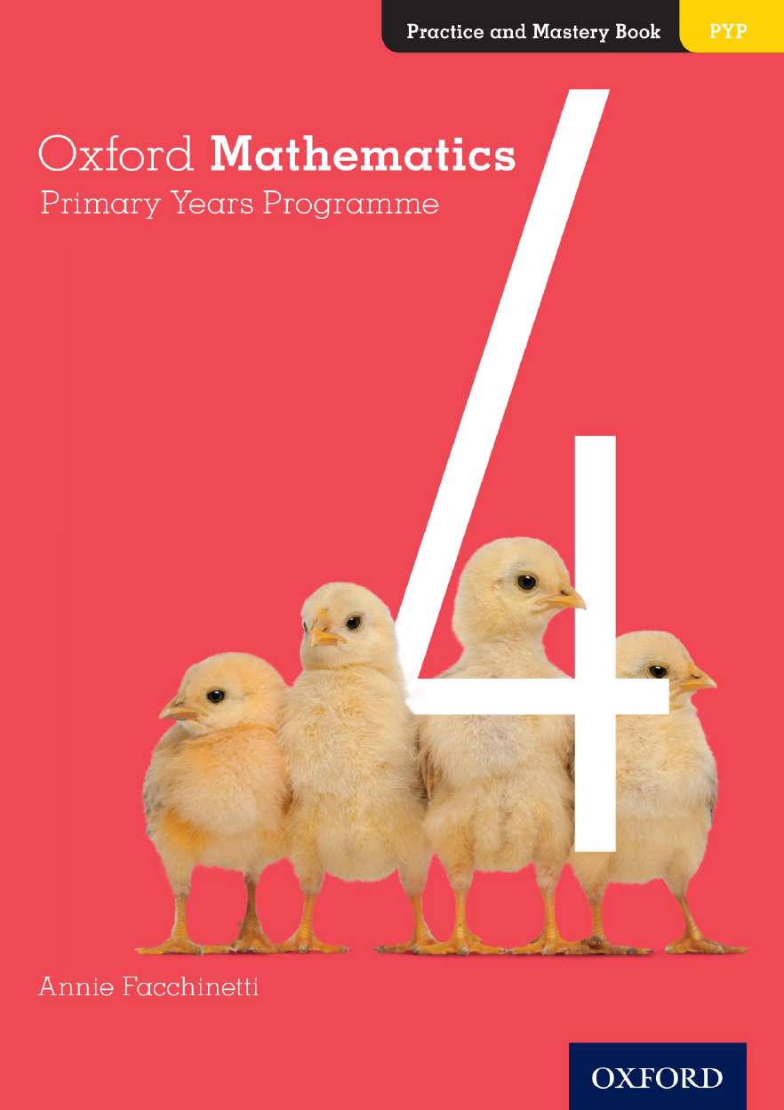 Oxford Mathematics Primary Years Programme Practice and Mastery Book 4