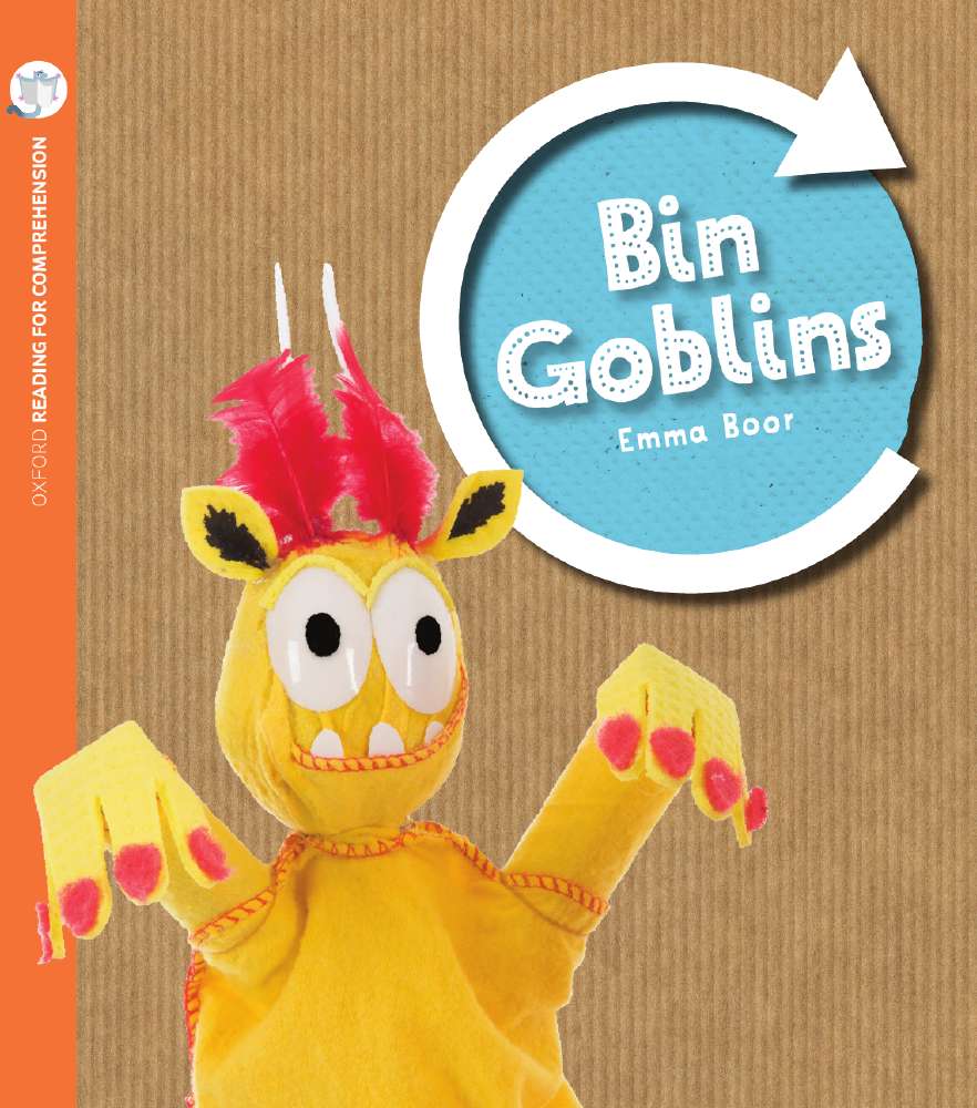 Reading for Comprehension Oxford Level 8: Bin Goblins Reading for Comprehension Oxford Level 8: Bin Goblins
