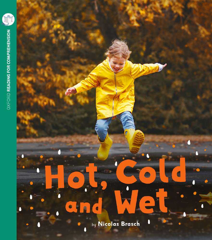 Picture of Hot, Cold and Wet: Oxford Level 3: Pack of 6