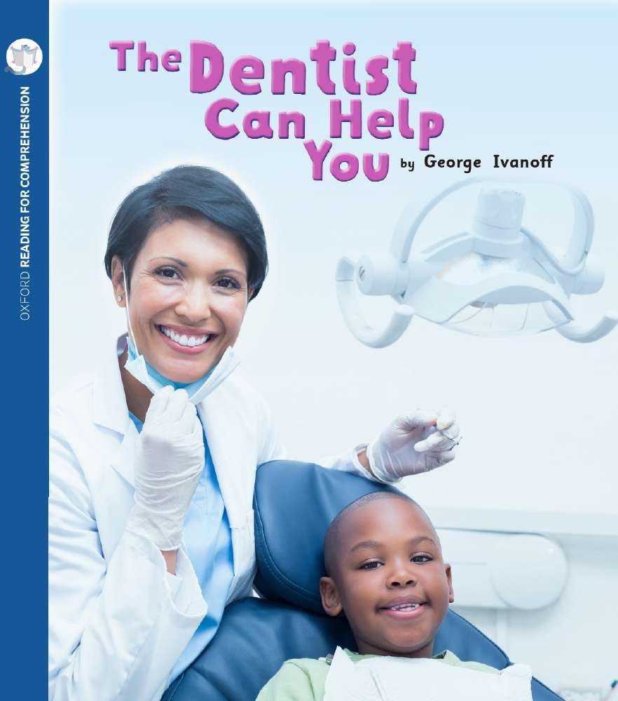 The Dentist Can Help You: Oxford Level 3: Pack of 6