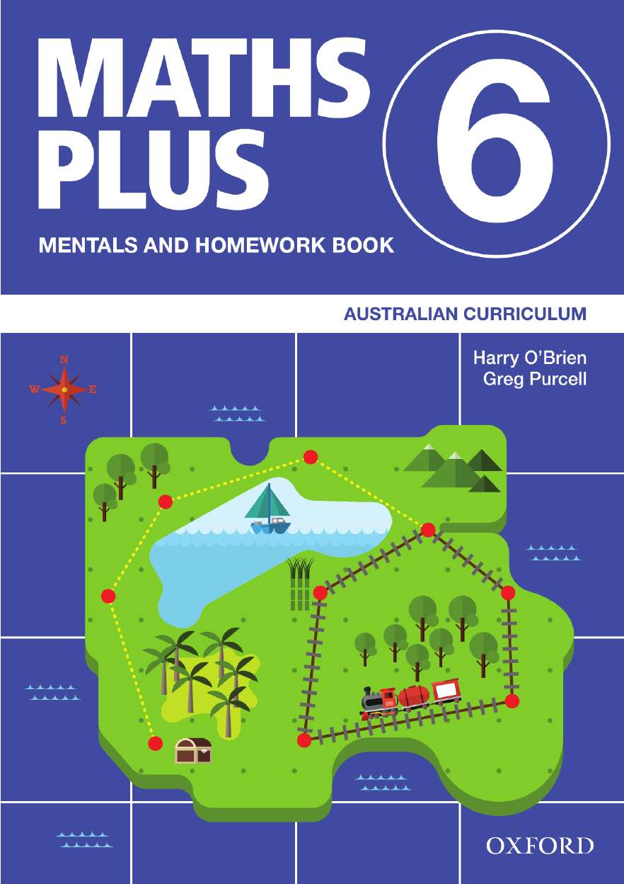 Maths Plus Australian Curriculum Mentals and Homework Book 6, 2020 Maths Plus Australian Curriculum Mentals and Homework Book 6, 2020