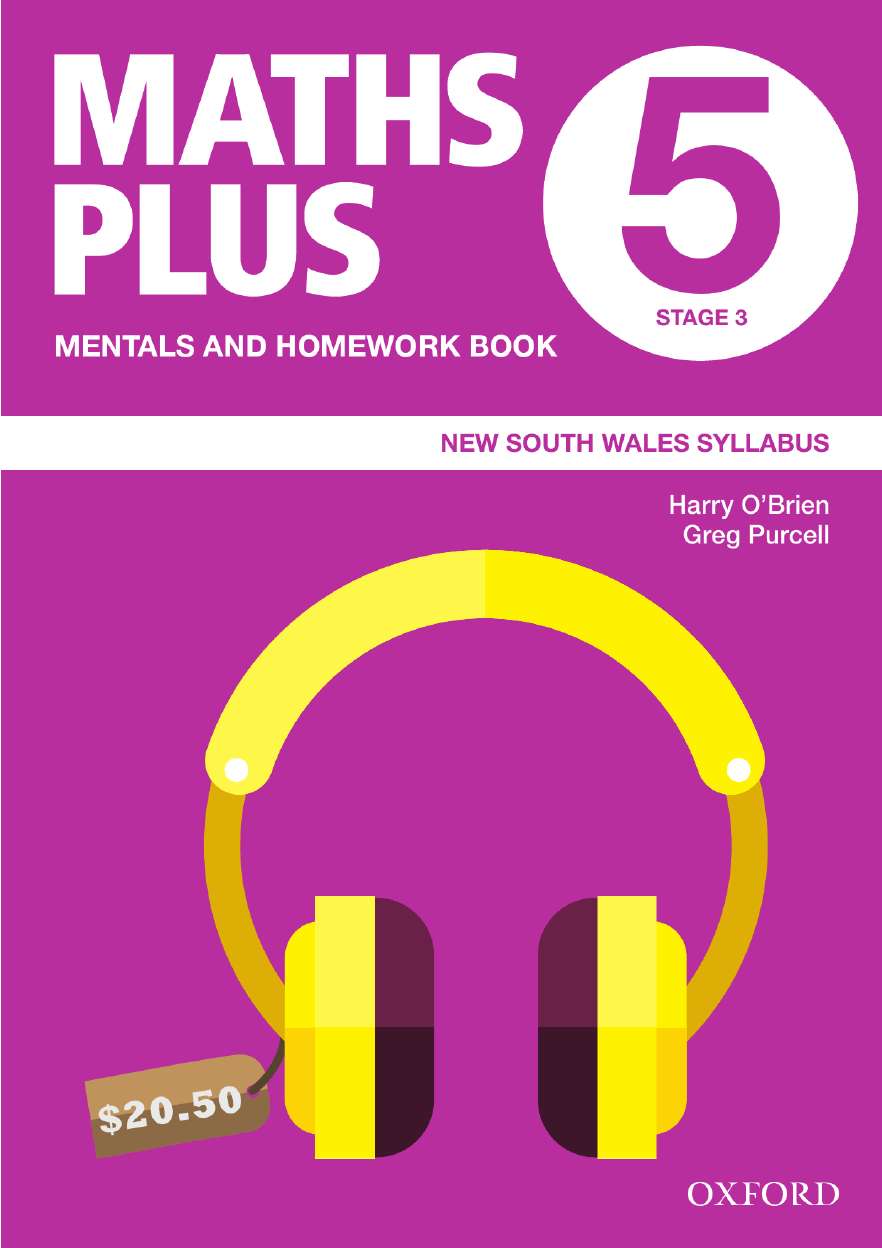 Maths Plus NSW Syllabus Mentals and Homework Book 5, 2020 Maths Plus NSW Syllabus Mentals and Homework Book 5, 2020
