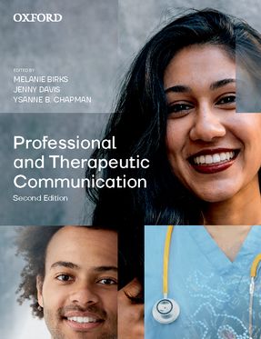 Professional and Therapeutic Communication Professional and Therapeutic Communication