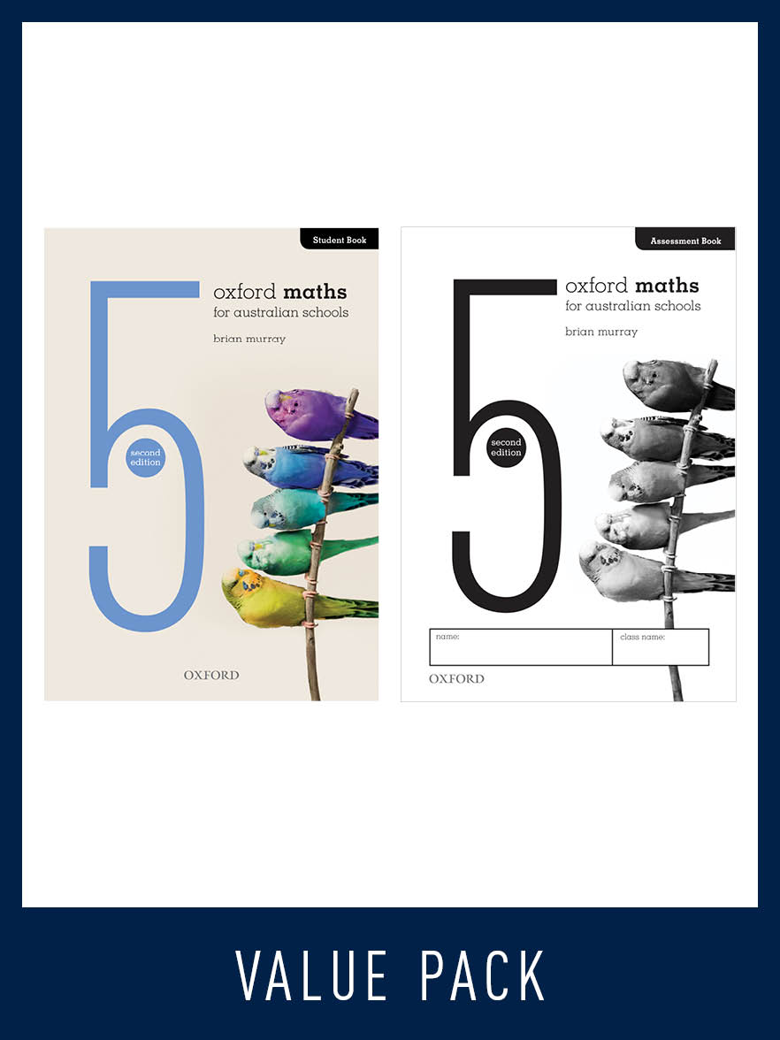 Oxford Maths for Australian Schools Student and Assessment Book Yr 5 Value Pack Oxford Maths for Australian Schools Student and Assessment Book Yr 5 Value Pack
