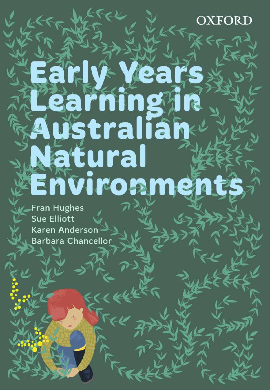 Early Years Learning in Australian Natural Environments Early Years Learning in Australian Natural Environments