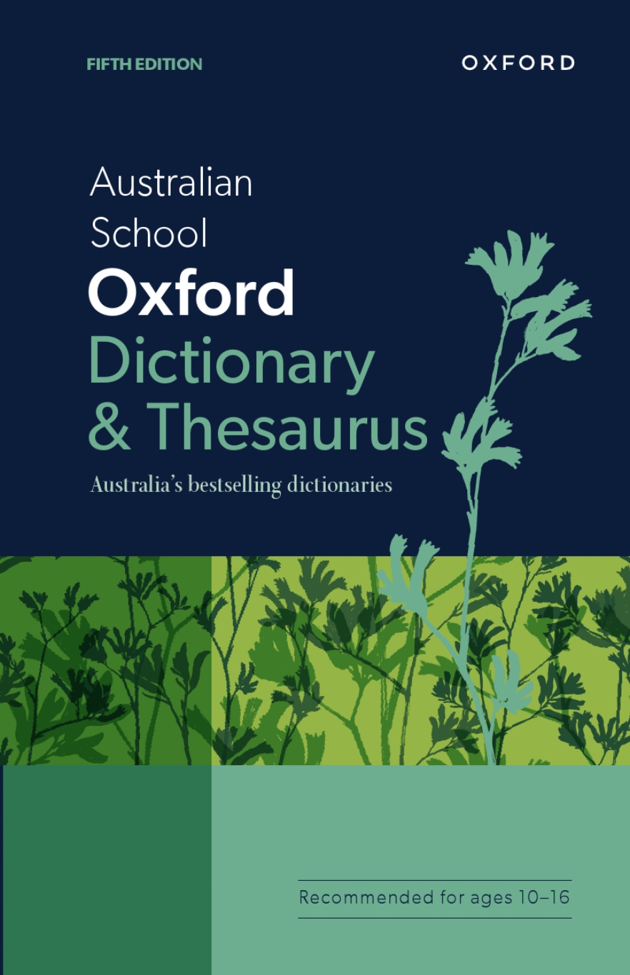 Australian School Oxford Dictionary & Thesaurus