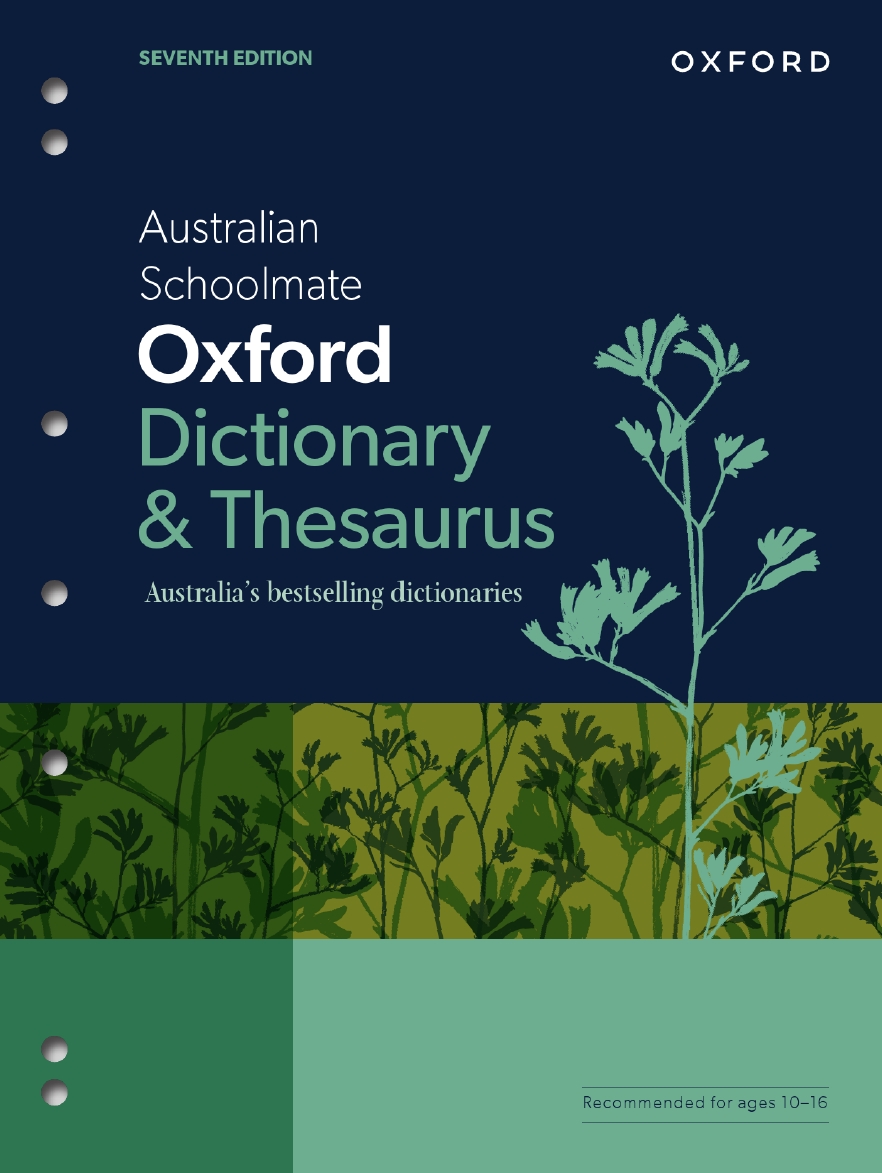 Australian Schoolmate Oxford Dictionary & Thesaurus