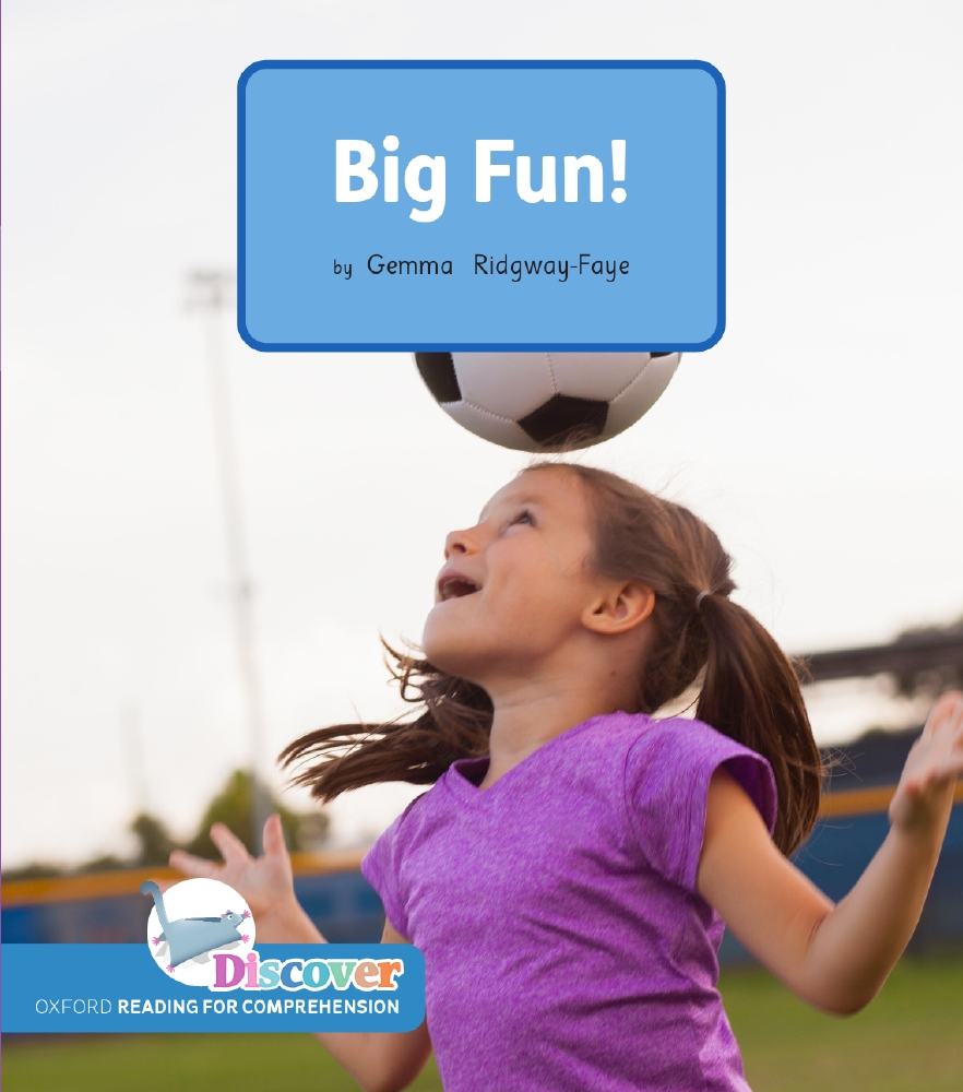 ORFC Discover Book 10 Big Fun! ORFC Discover Book 10 Big Fun!