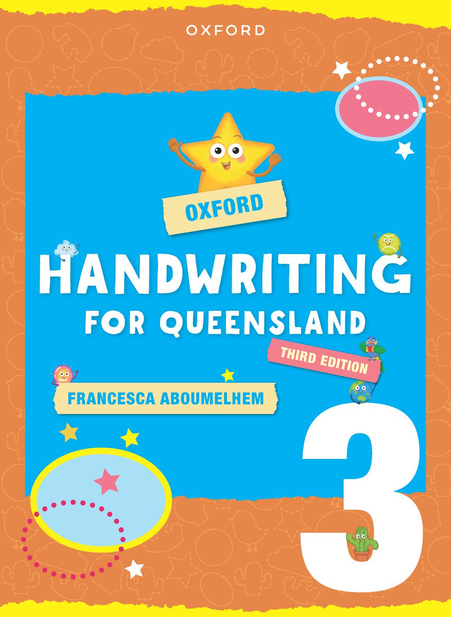 Oxford Handwriting for Queensland Year 3 Oxford Handwriting for Queensland Year 3