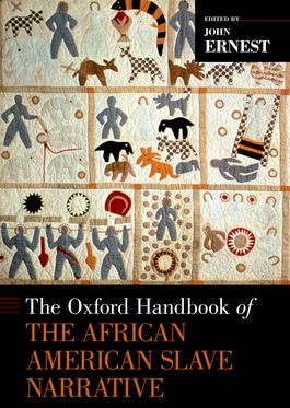 The Oxford Handbook of the African American Slave Narrative