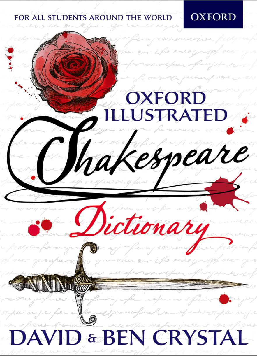 Oxford Illustrated Shakespeare Dictionary Oxford Illustrated Shakespeare Dictionary