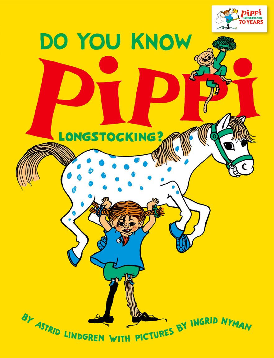Do You Know Pippi Longstocking? Do You Know Pippi Longstocking?