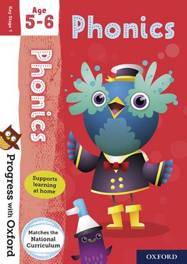 Progress with Oxford Phonics Age 5-6 Progress with Oxford Phonics Age 5-6