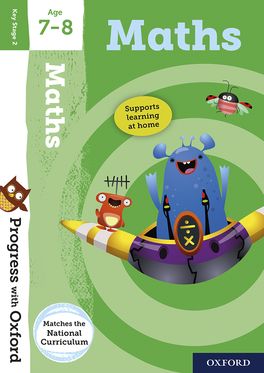 Progress with Oxford: Maths Age 7-8 Progress with Oxford: Maths Age 7-8
