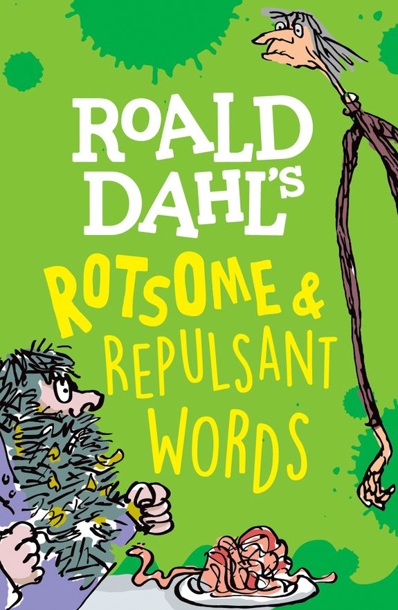 Picture of Roald Dahl's Rotsome & Repulsant Words